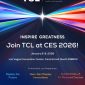 TCL to Display the Future with Advanced Visual Innovations and AI-Powered Product Portfolio at CES 2026